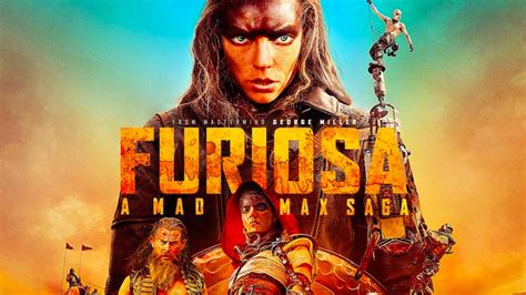 'Furiosa: A Mad Max Saga' Review .